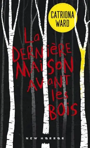 Illustration de La dernière maison avant les bois