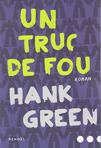 Illustration de Un truc de fou