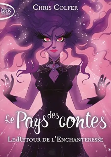 Illustration de Le Retour de l’Enchanteresse